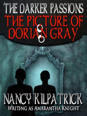 [The Darker Passions 05] • The Picture of Dorian Gray